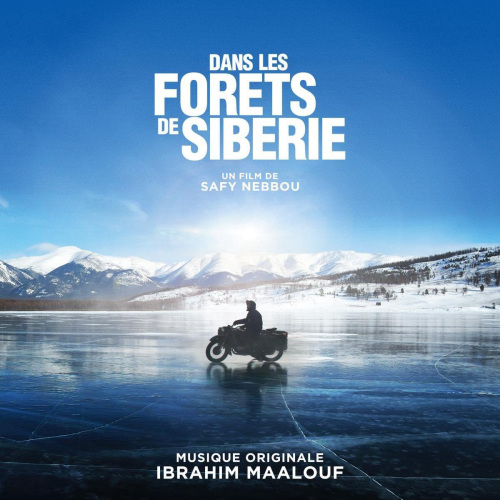 OST - DANS LES FORETS DE SIBERIE - MUSIQUE ORIGINALE IBRAHIM MAALOUFOST - DANS LES FORETS DE SIBERIE - MUSIQUE ORIGINALE IBRAHIM MAALOUF.jpg